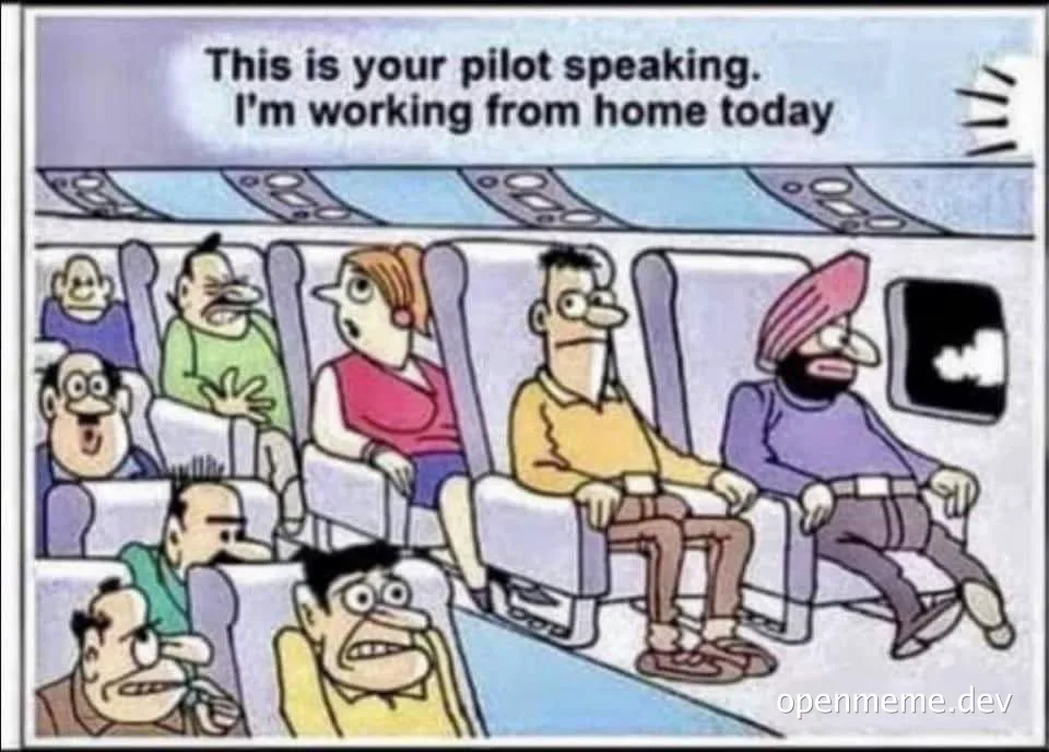 Cartoon of shocked passengers on a plane with a banner announcing the pilot is working from home