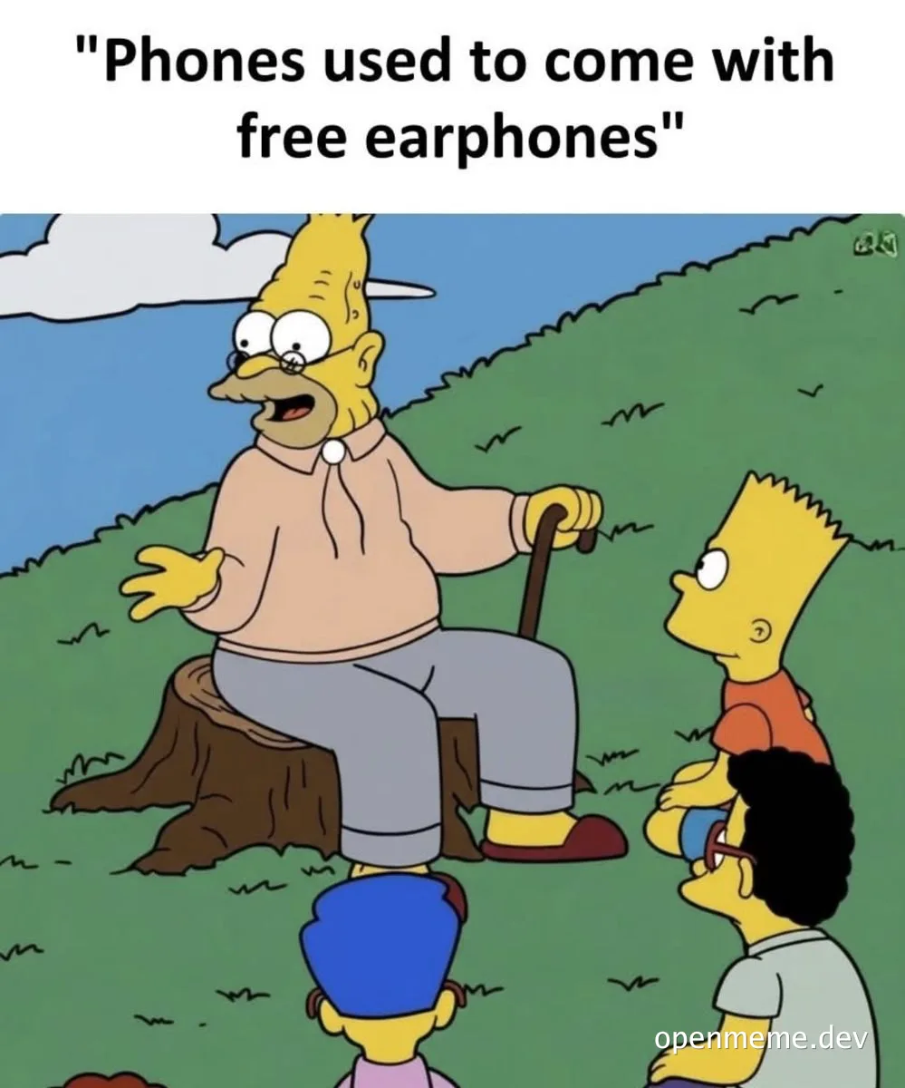 The Simpsons meme: Grandpa Simpson telling kids that phones used to come with free earphones