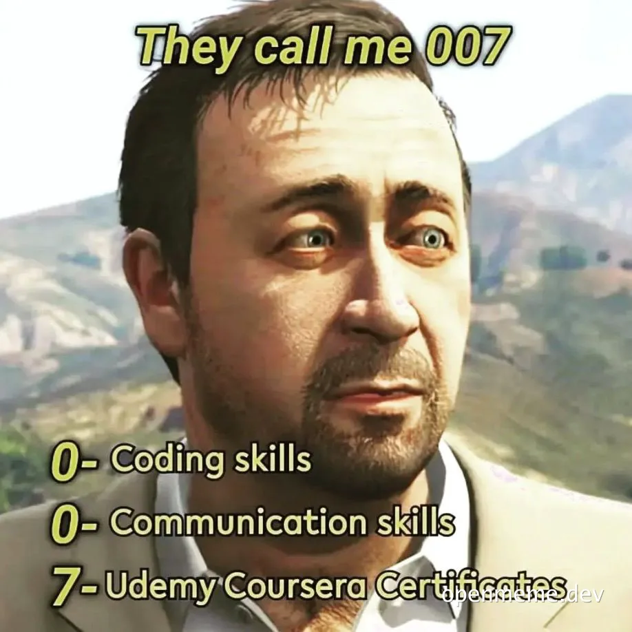 James Bond meme with text 'They call me 007' and a list of humorous skills