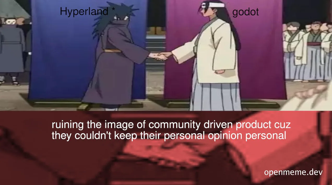 Naruto characters shaking hands labeled Hyperland and Godot with text about community driven product opinions