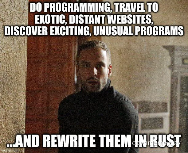 man in black turtleneck looking surprised with text about rewriting programs in Rust