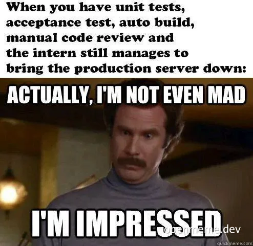 a meme of a man looking unimpressed with the text 'ACTUALLY, I'M NOT EVEN MAD I'M IMPRESSED'