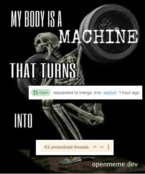 Skeleton lifting a heavy barbell with a GitHub merge request into master and 43 unresolved threads overlaid