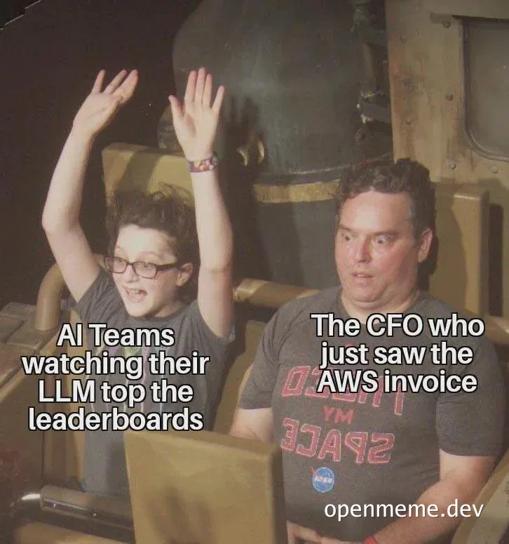 AI teams celebrating their LLM success while CFO worries about AWS invoice