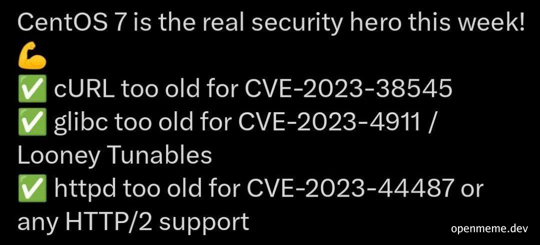 CentOS 7 is the real security hero this week! Checklist of outdated components: cURL, glibc, httpd