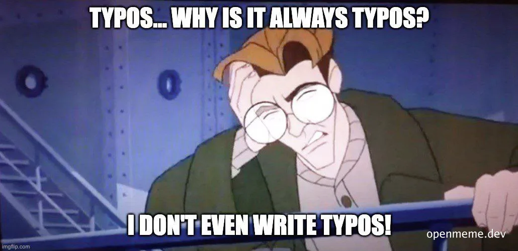 Cartoon character with hand on face lamenting typos
