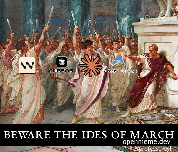 Beware the Ides of March meme with logos of Cursor, Google Antigravity, and another logo overlaid on a historical painting of Julius Caesar's assassination