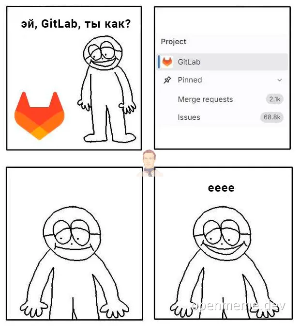 Four-panel comic: a stick figure with glasses asks GitLab how it is, then sees a project page with 2.1k merge requests and