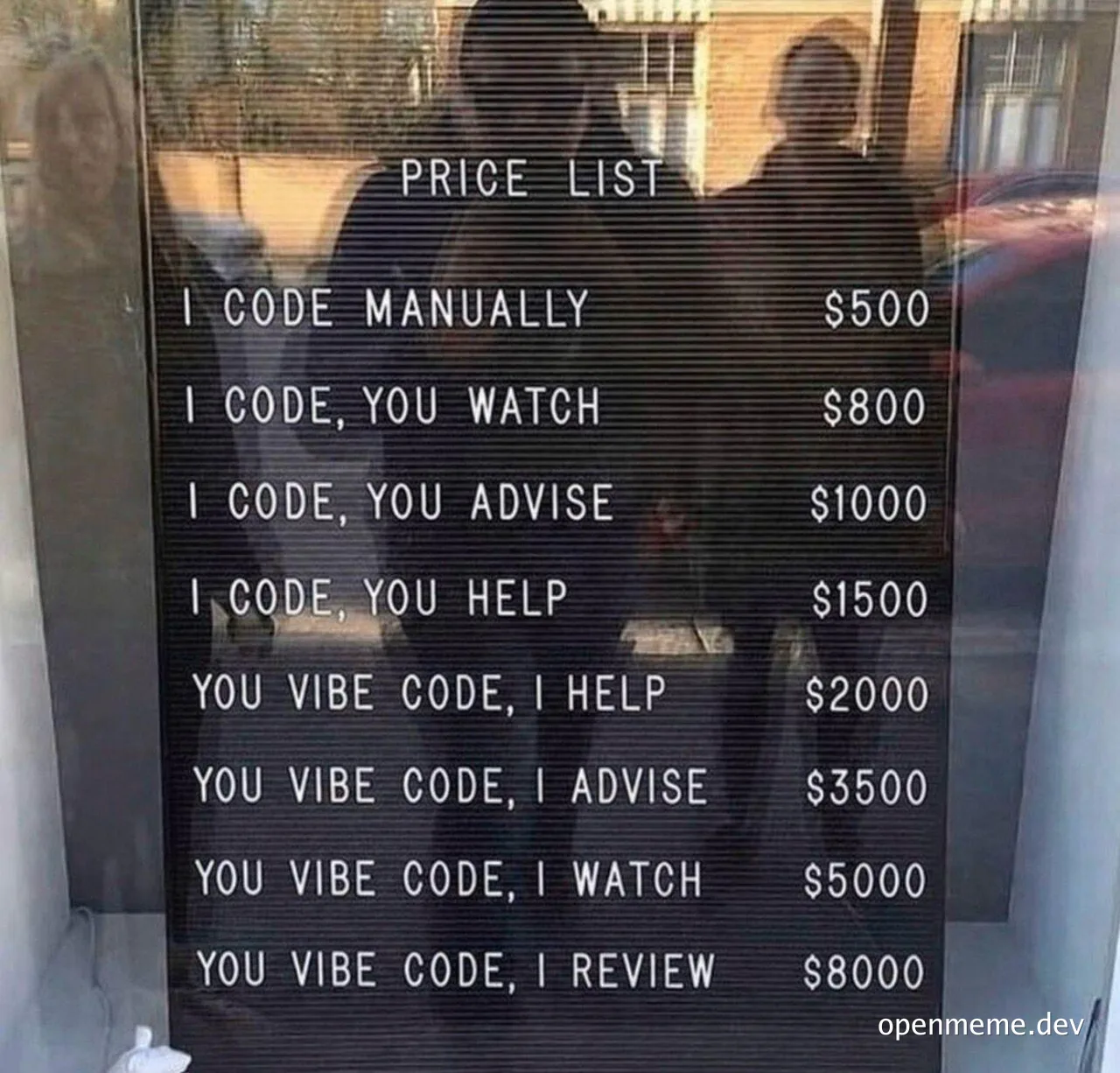 A price list on a window comparing manual coding to vibe coding services with escalating dollar prices