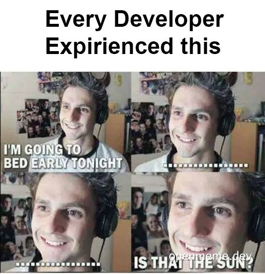 meme about developer late night coding