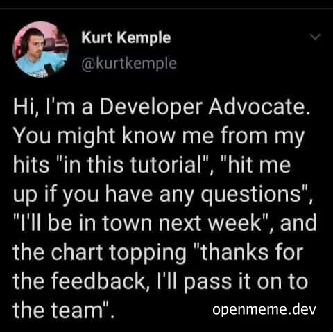 Developer Advocate meme