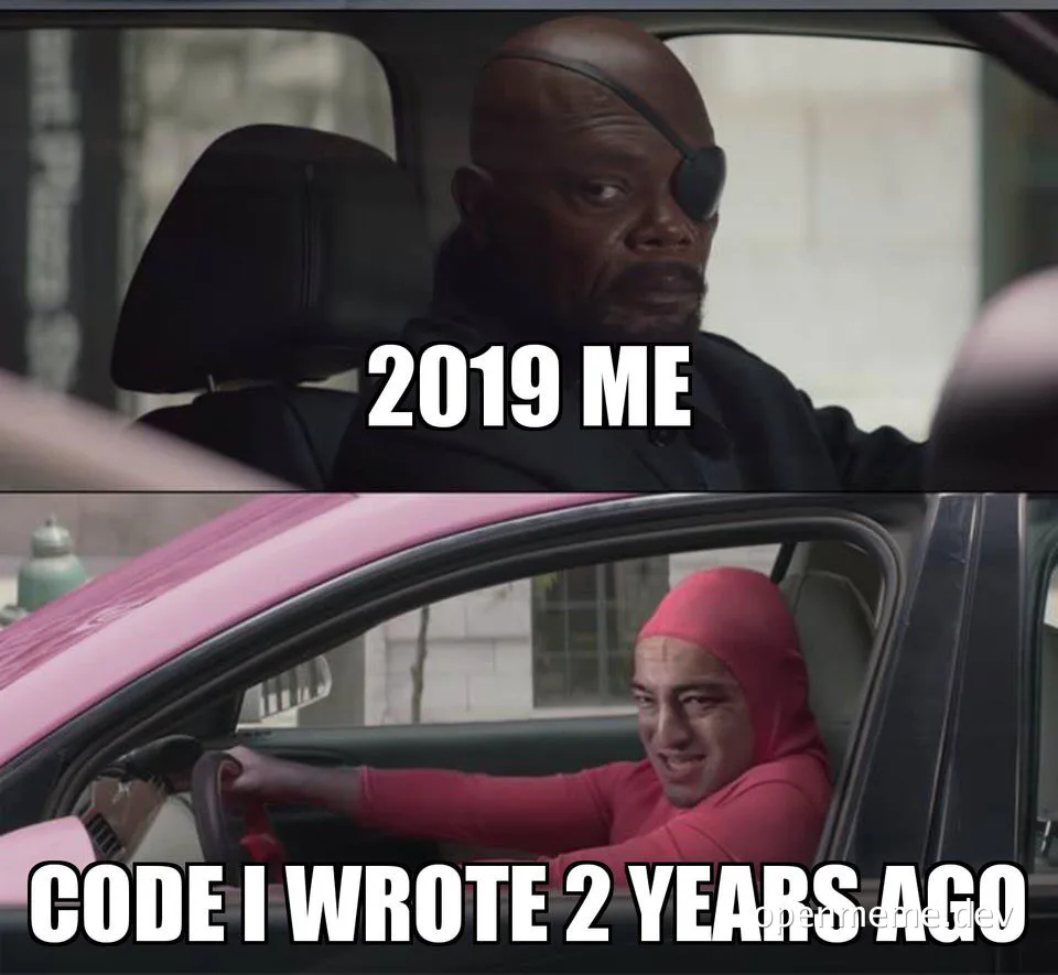 meme about struggling with old code