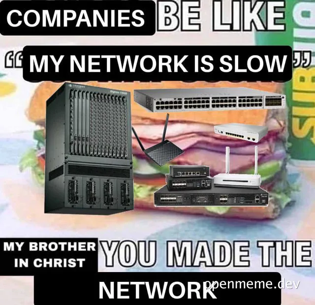 networking meme with various devices and a sandwich