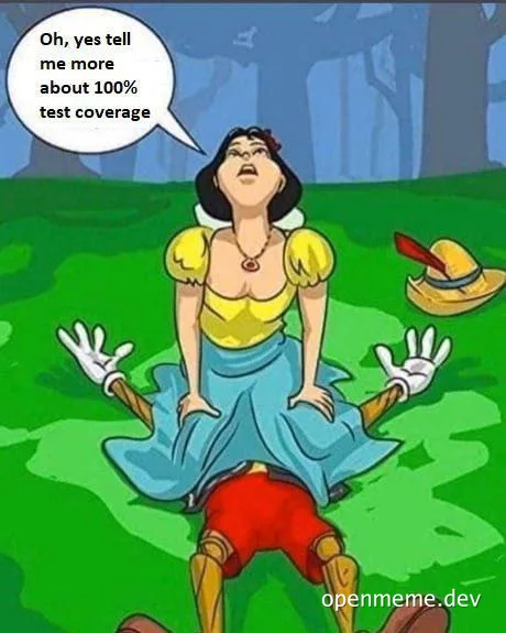 Snow White reacts to 100% test coverage