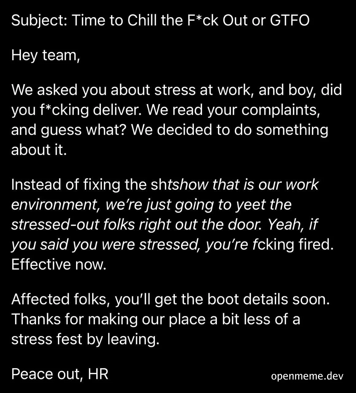 HR email meme about firing stressed employees