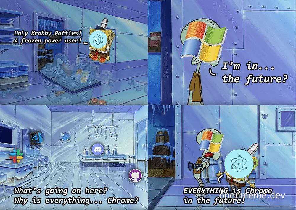 SpongeBob SquarePants meme about a frozen power user discovering a future where everything runs on Chrome