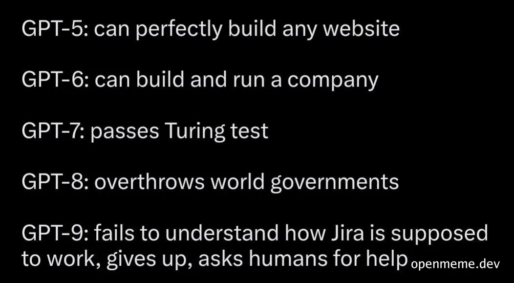 GPT versions humorously depicted as having increasingly human-like abilities until failing at Jira