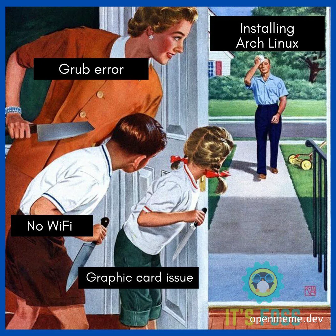Humorous meme depicting family members with knives reacting to computer errors while man in background reacts to installing Arch Linux