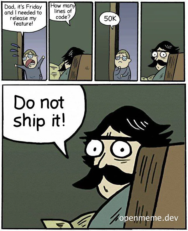 Dad and son comic about not shipping 50k lines of code