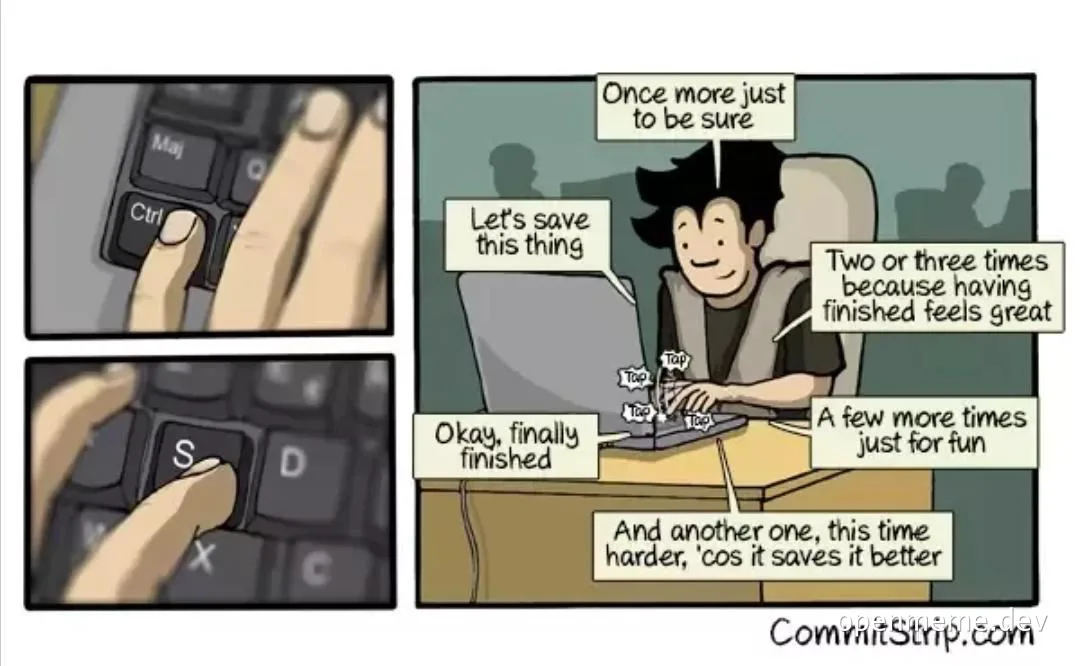 cartoon developer compulsively hitting ctrl-s
