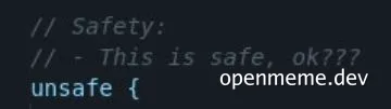 Code snippet with safety comment and unexpected 'unsafe' block