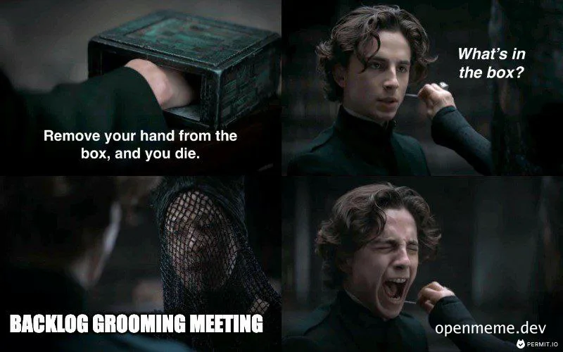 meme about backlog grooming meeting