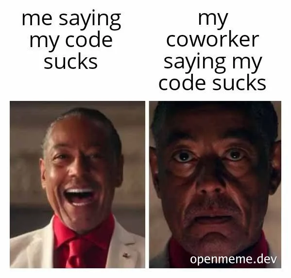 humorous image comparing reactions to self-criticism vs coworker criticism of code