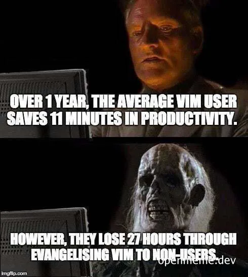 Vim user productivity meme