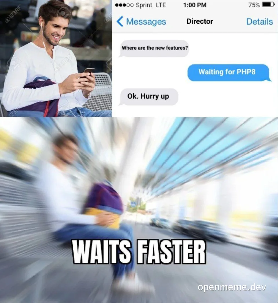 Man waiting for PHP8, person running fast with text 'WAITS FASTER'