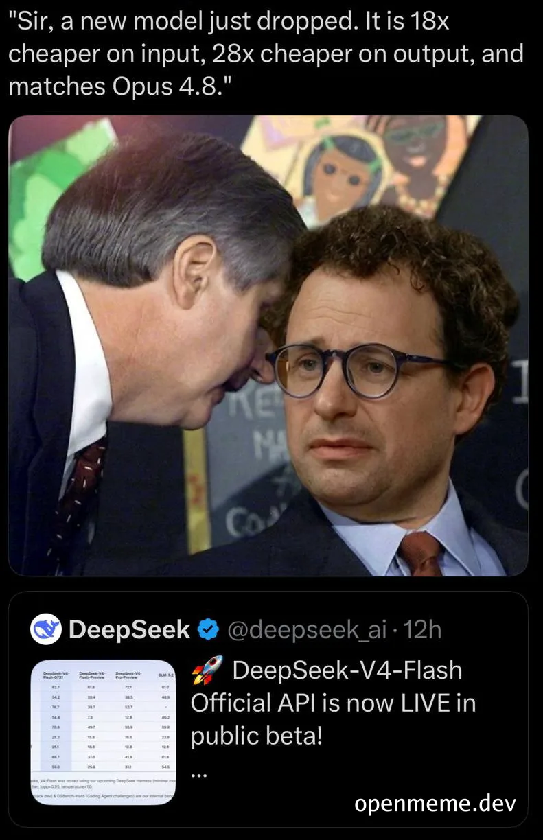Meme showing a whispering scene with text about DeepSeek V4-Flash being cheaper than Opus 4.8, below a DeepSeek tweet.