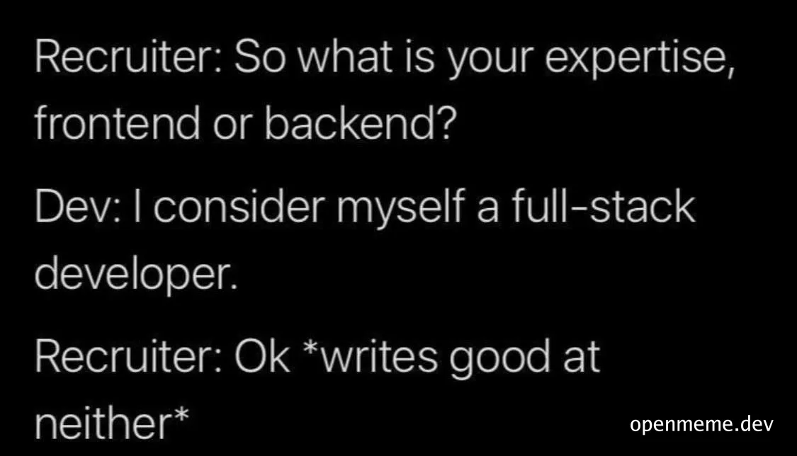 Recruiter confused by full-stack developer