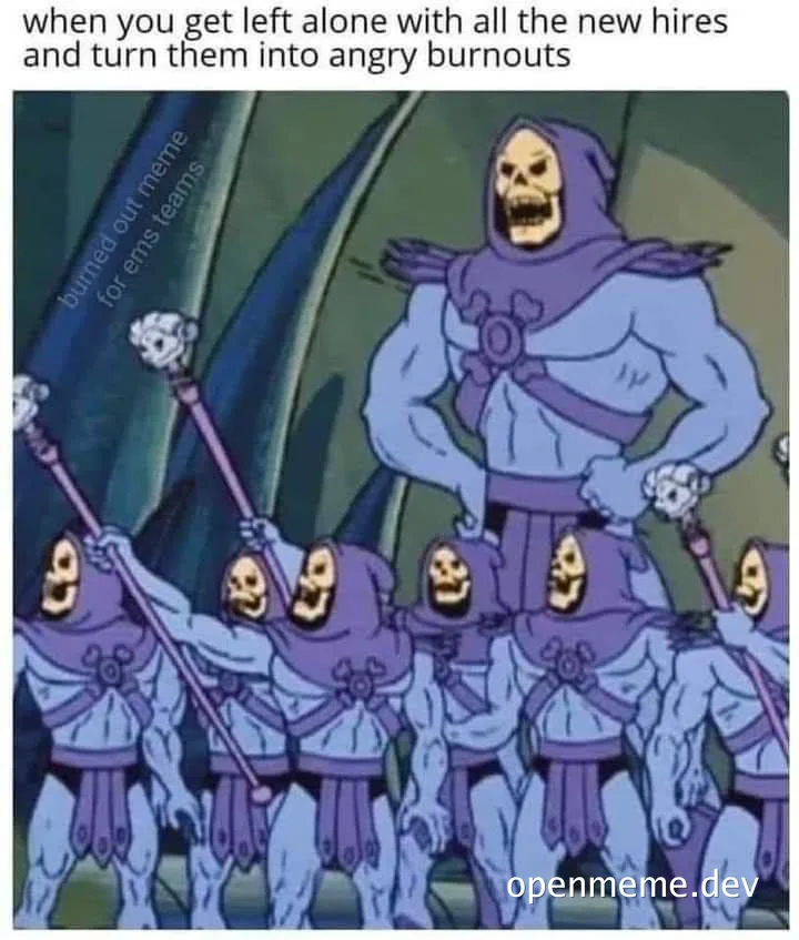 Skeletor from He-Man surrounded by smaller versions of himself with skull faces, representing turning new hires into angry burnouts