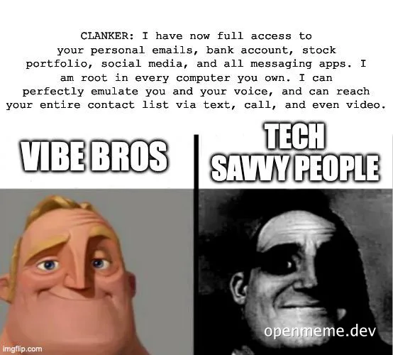 Meme comparing Vibe Bros and Tech Savvy People reactions to an AI gaining total access to your digital life.
