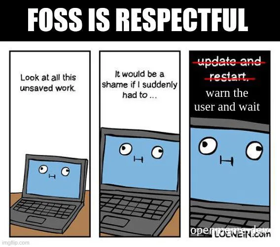 FOSS laptop meme about respectful updates