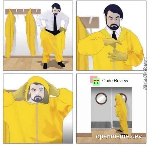 Cartoon man in yellow hazmat suit with four panel code review meme