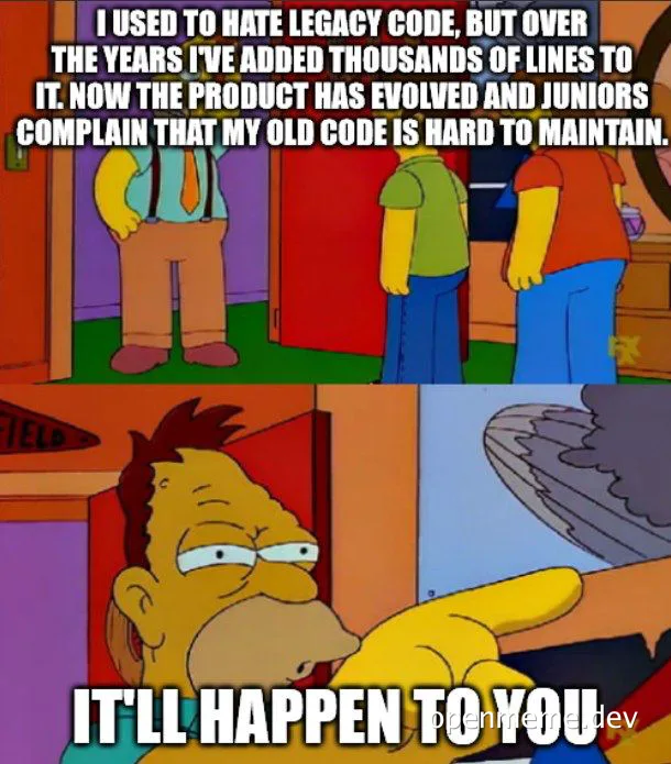 The Simpsons meme about legacy code