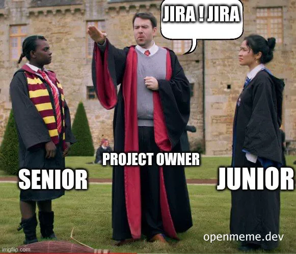 Harry Potter scene with senior, project owner, and junior labels, JIRA exclaimed