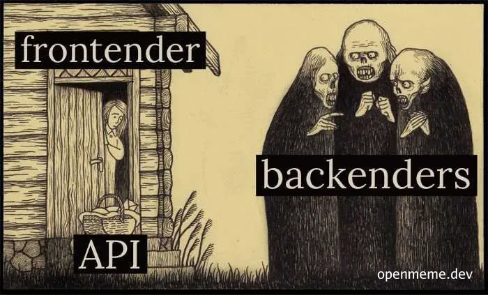 frontender and backenders API meme