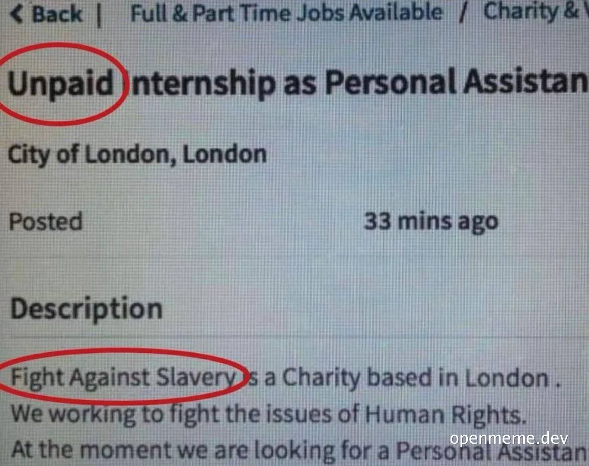 Unpaid internship ad with red circles around 'Unpaid' and 'Fight Against Slavery'