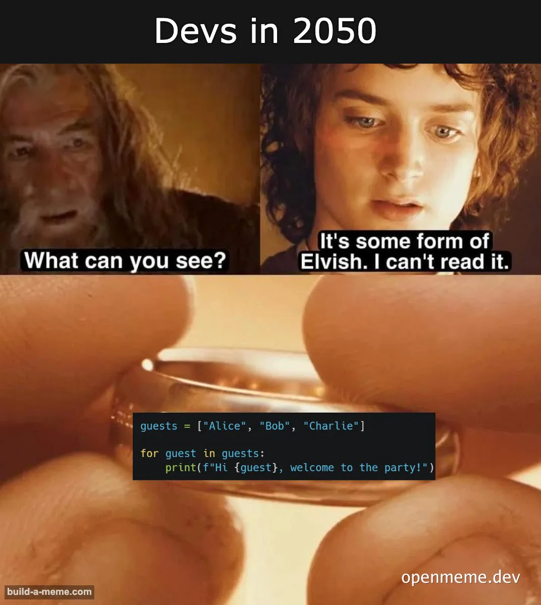 Lord of the Rings 'Elvish' meme: Gandalf and Frodo stare at a ring engraved with a simple Python for-loop, captioned 'Devs in 2050' — the code is already unreadable like Elvish.