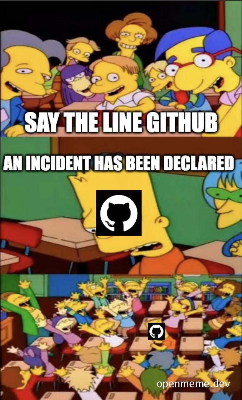 Simpsons meme: Students excitedly reacting to GitHub incident declaration