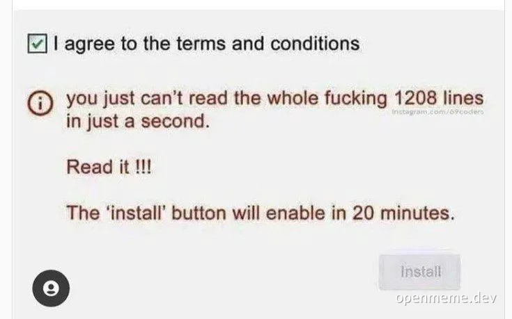 A meme about agreeing to terms and conditions with a humorous warning about reading a 1208-line agreement.