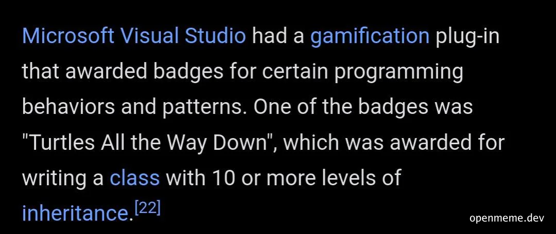 Turtles All the Way Down badge for 10+ levels of inheritance in Microsoft Visual Studio